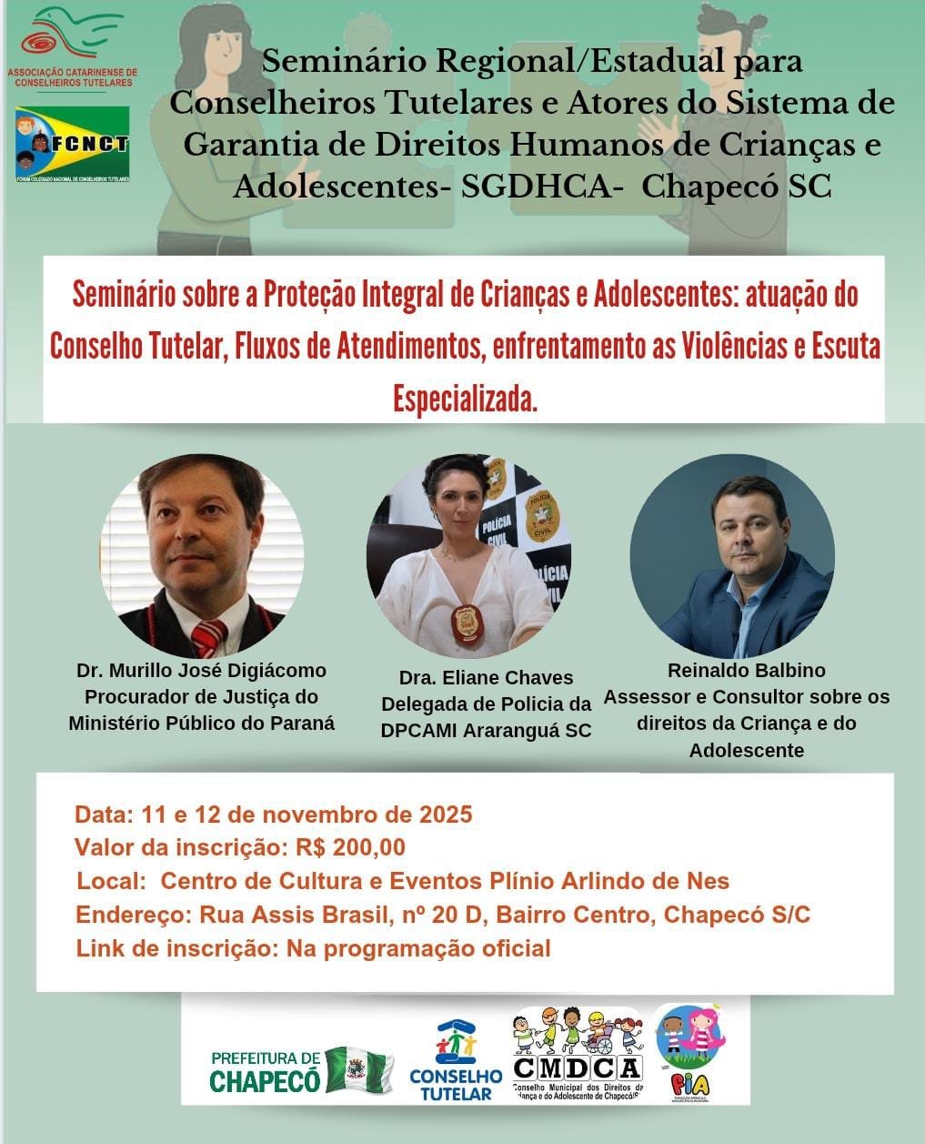 Seminário Regional/Estadual para Conselheiros Tutelares e Atores do SGDHCA